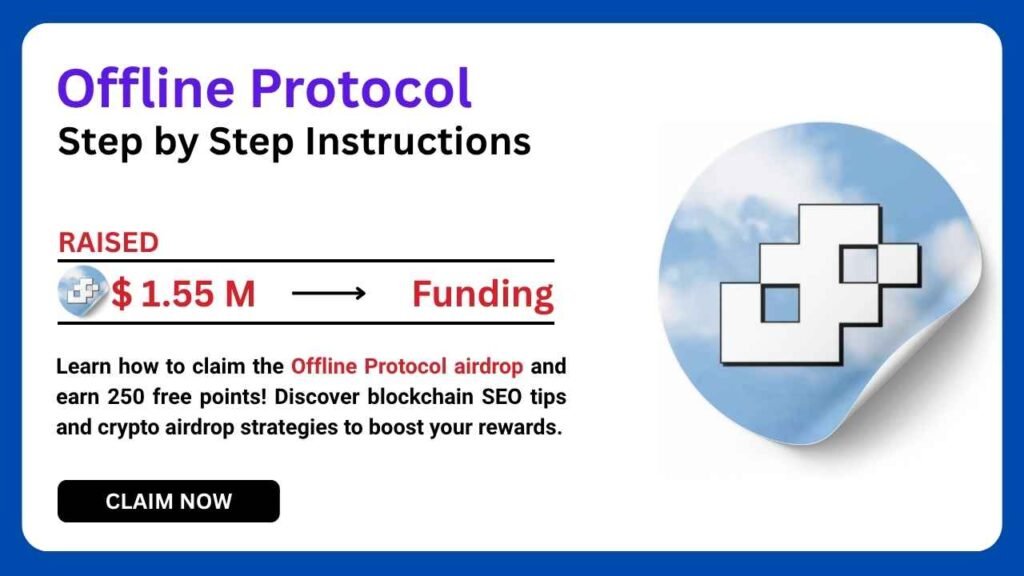 Offline Protocol Airdrop - Earn Free Crypto Rewards 2028 1 Offline Protocol