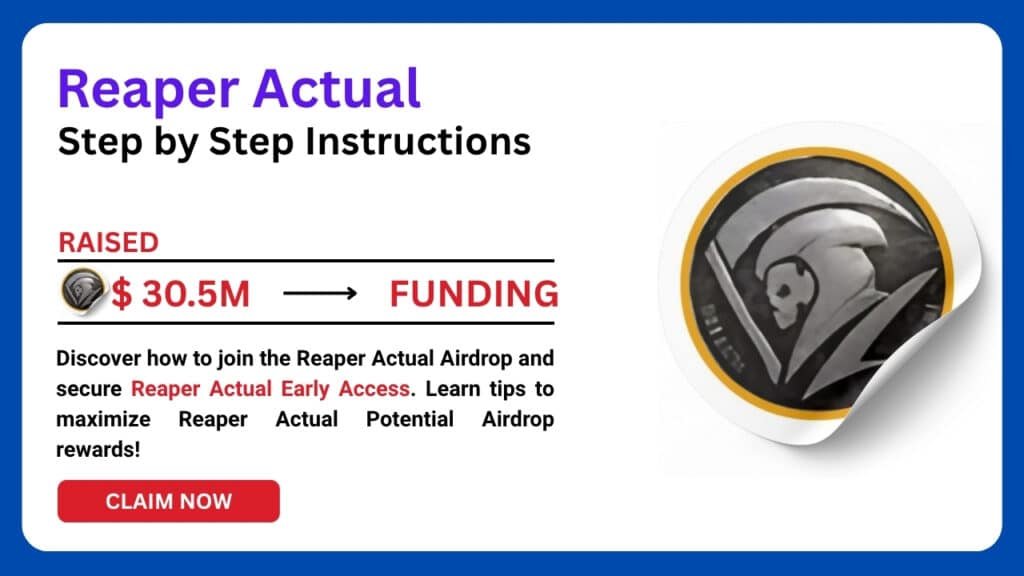 Reaper Actual Airdrop: Join and Earn Amazing Reward in 2025 2 Reaper Actual Airdrop