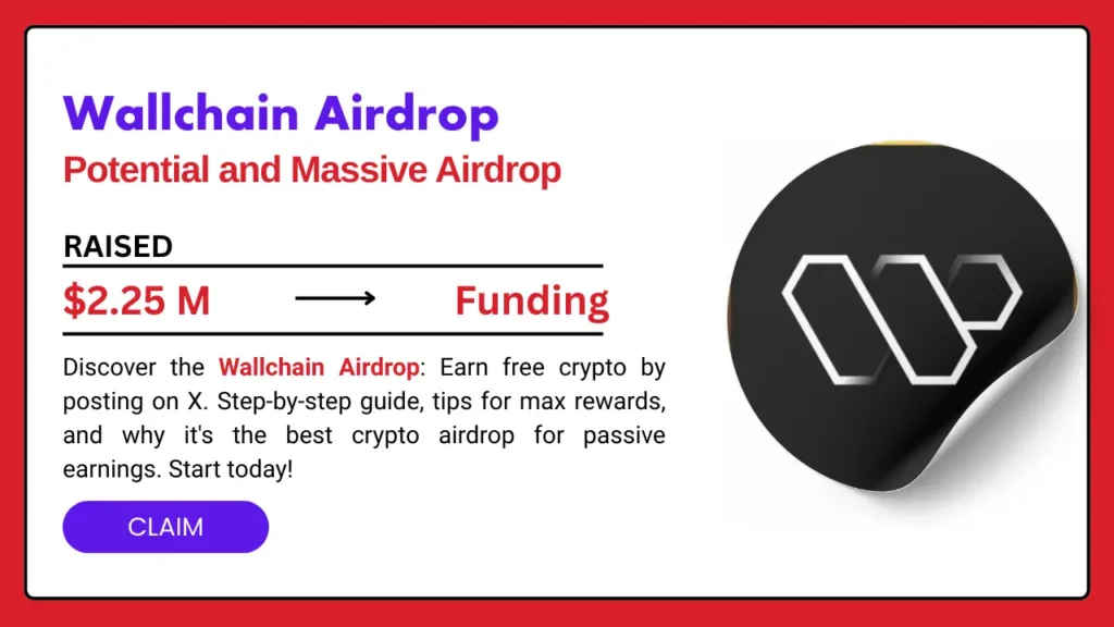 Wallchain Airdrop: Earn Free Crypto For posting on X 1 Wallchain Airdrop: Earn Free Crypto For posting on X